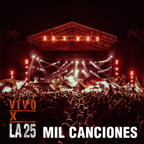 La 25 : Mil Canciones (En Vivo)